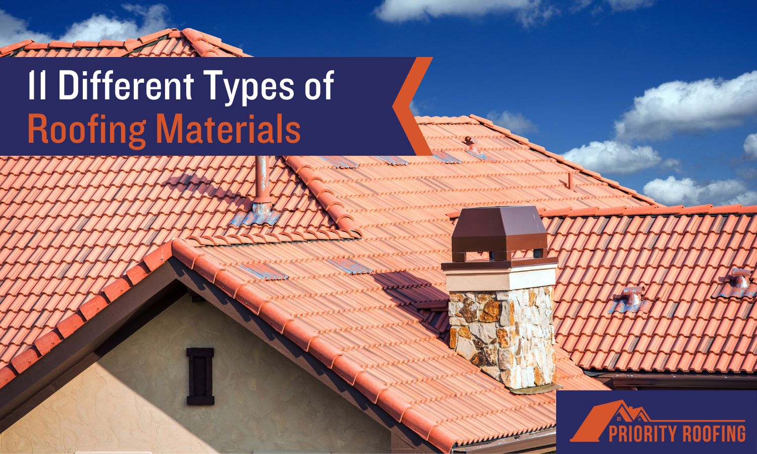 11 Different Types Of Roofing Materials | Priority Roofing