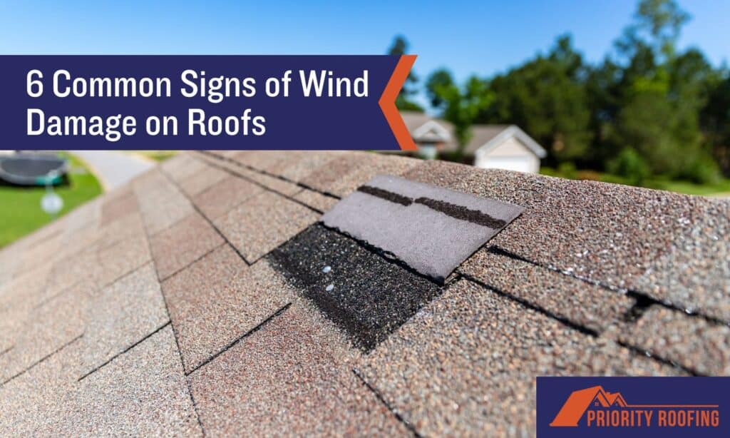 The 6 Most Common Signs of Wind Damage on Roofs & What to Do