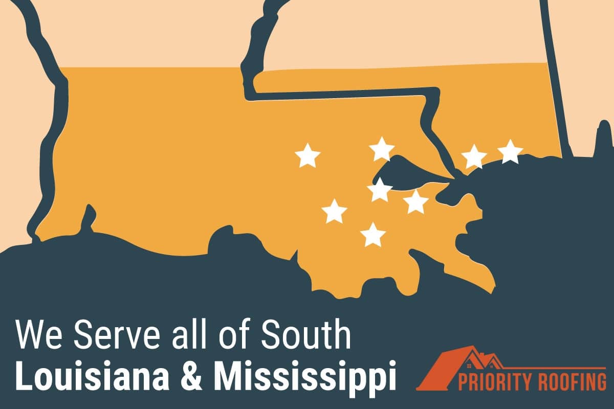 Priority Roofing Service Area Map - We Serve All Of South Louisiana and Mississippi